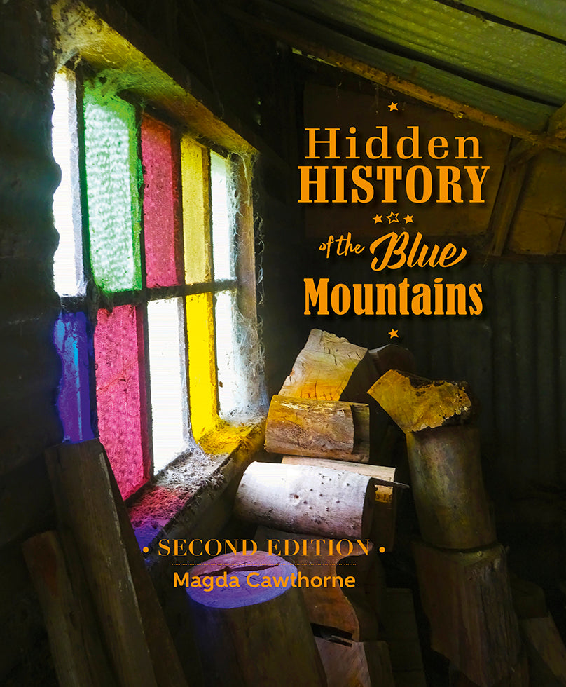 Hidden History of the Blue Mountains